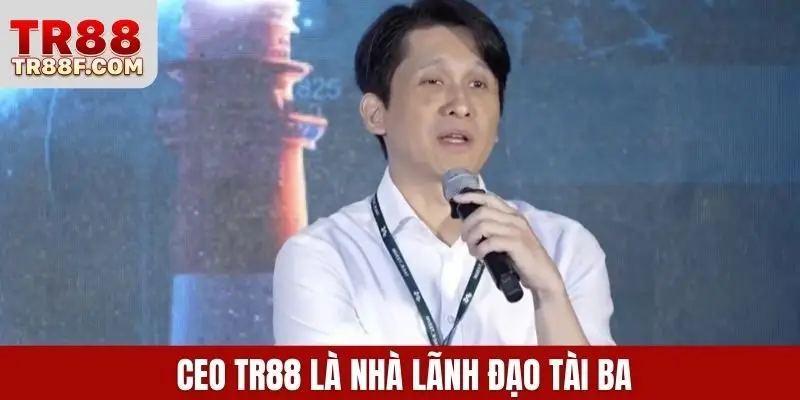 CEO TR88 - Lê Tuấn Anh Dẫn Dắt Kỷ Nguyên Giải Trí Online