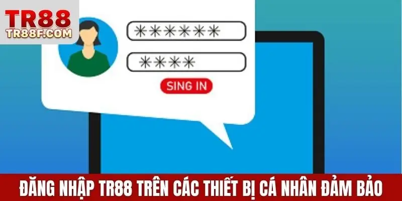 Đăng Nhập Tr88 Nhanh Và An Toàn Trên Cả Di Động Và PC