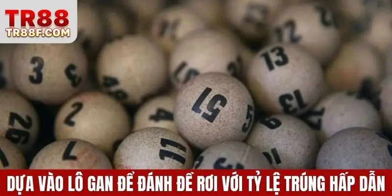 Lô Rơi Là Gì? Bí Quyết Soi Cầu Đề Rơi Và Bắt Chuẩn Tại TR88