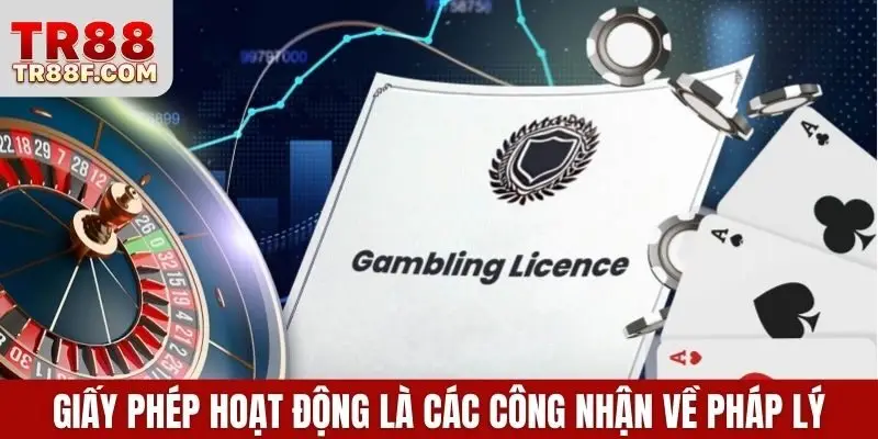 Giấy Phép Hoạt Động TR88 Thể Hiện Tính Pháp Lý Và Độ Uy Tín