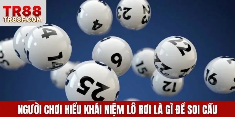 Lô Rơi Là Gì? Bí Quyết Soi Cầu Đề Rơi Và Bắt Chuẩn Tại TR88