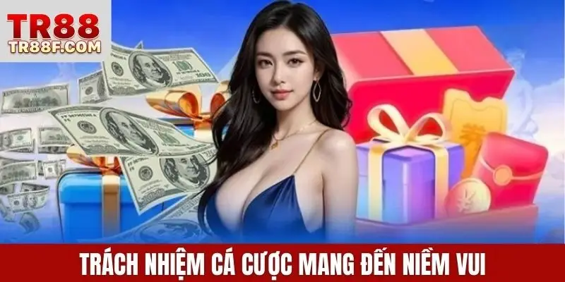 Trách Nhiệm Cá Cược TR88 - Cam Kết An Toàn Bền Vững